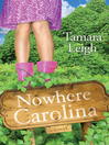 Cover image for Nowhere, Carolina